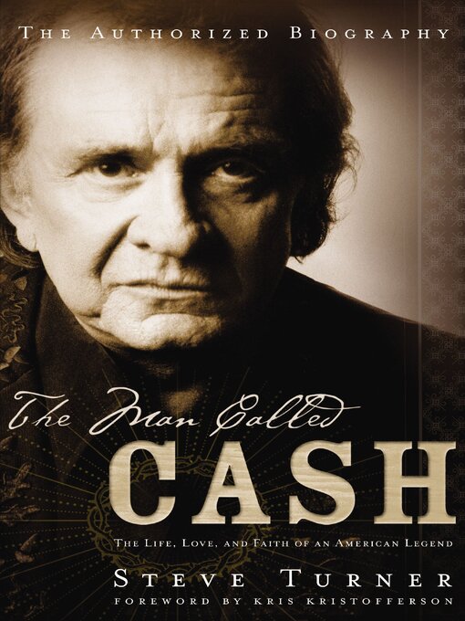 Title details for The Man Called CASH by Steve Turner - Available